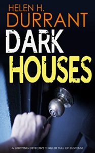 Dark Houses by Helen Durrant